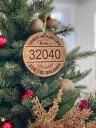 There's No Place Like Home For The Holidays Zip Code Ornament