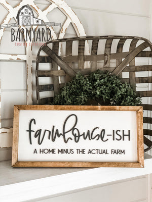 Farmhouse-ish 3D Home Décor Sign