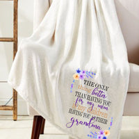 The Only Thing Better Than Having You As My Mom (personalized name) Keepsake Blanket, Plush Blanket, Grandparent Gift - Barnyard Custom Creations