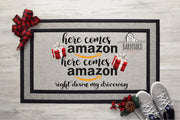 Here Comes Amazon Right Down My Driveway Welcome Doormat, Custom Doormat