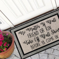 Take Y'alls Shoes Off Doormat, Custom Doormat